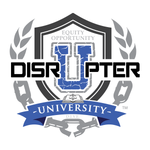 Welcome To Disrupter University Logo